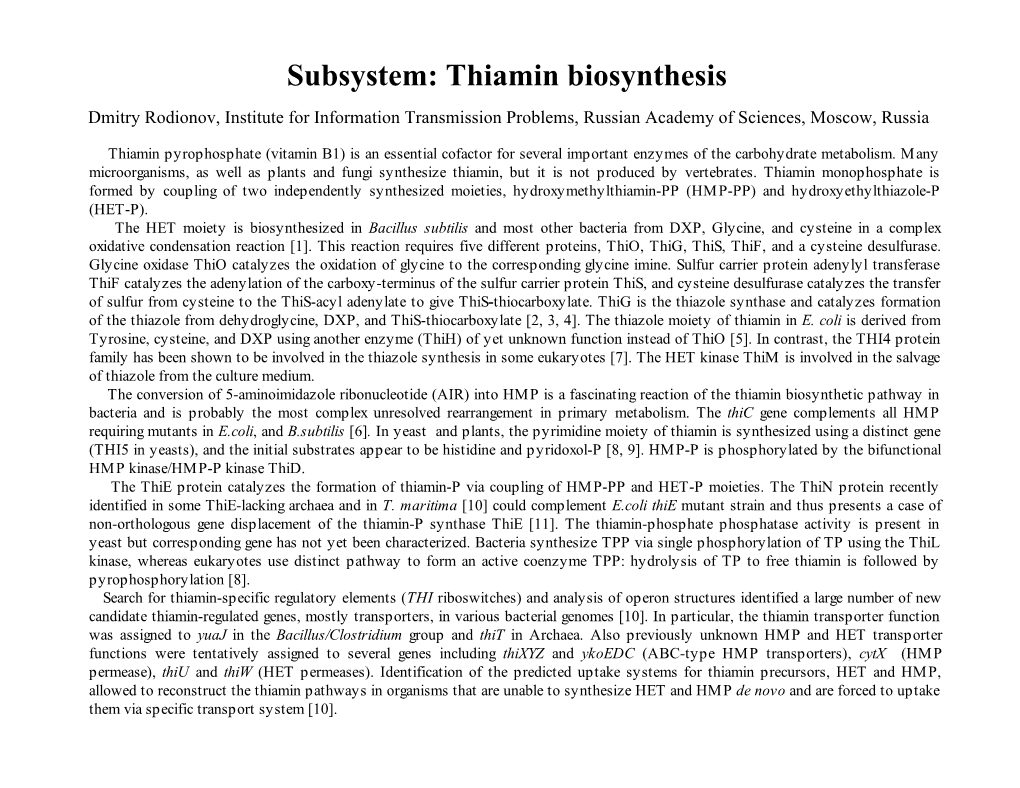 Subsystem: Thiamin Biosynthesis Dmitry Rodionov, Institute for Information Transmission Problems, Russian Academy of Sciences, Moscow, Russia
