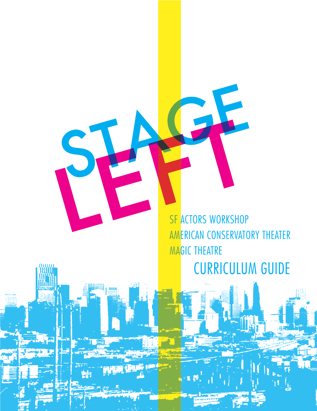Stage Left San Francisco Actors Workshop, American Conservatory