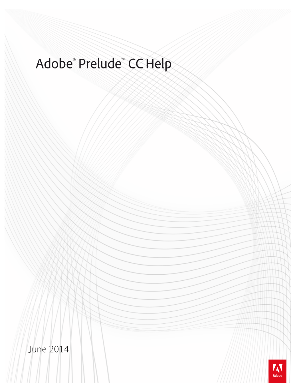Adobe Prelude CC Help