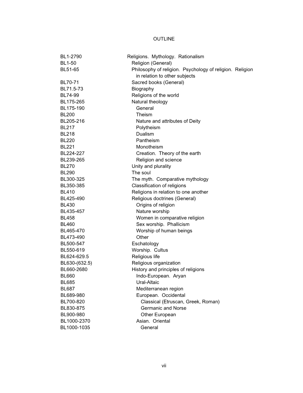 OUTLINE BL1-2790 Religions. Mythology. Rationalism BL1-50