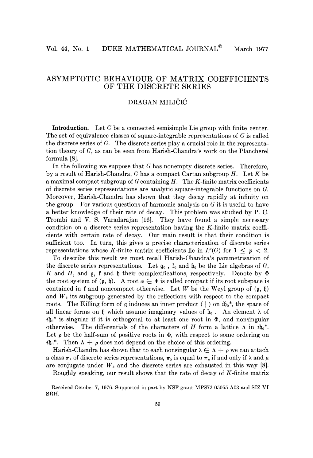 Asymptotic Behaviour of Matrix Coefficients of the Discrete Series Dragan Mili(I(