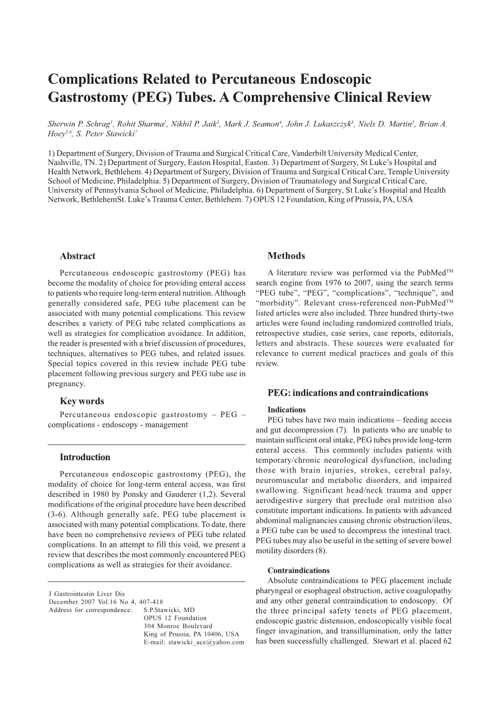 Complications Related to Percutaneous Endoscopic Gastrostomy Complications Related to Percutaneous Endoscopic Gastrostomy (PEG) Tubes