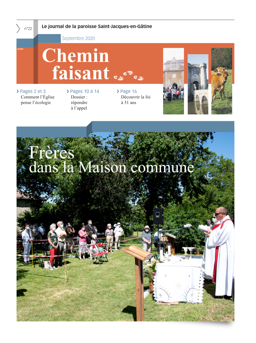 Chemin Faisant Ffpages 2 Et 3 Ffpages 10 À 14 Ffpage 16 Comment L’Église Dossier : Découvrir La Foi Pense L’Écologie Répondre À 31 Ans À L’Appel