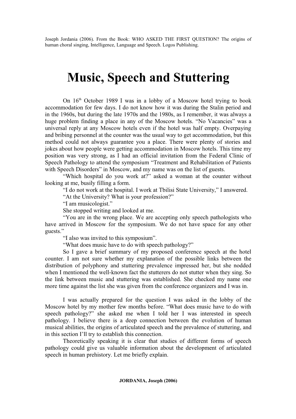 Music, Speech and Stuttering