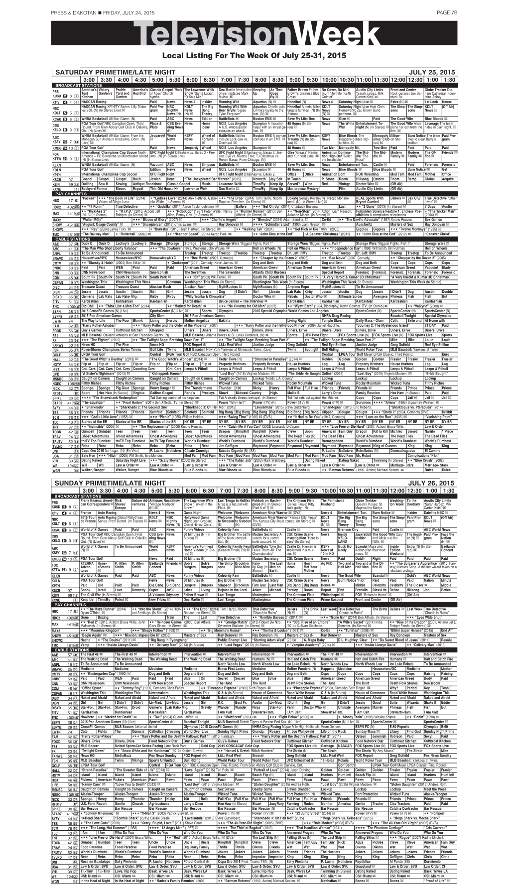 Televisionweek Local Listing for the Week of July 25-31, 2015