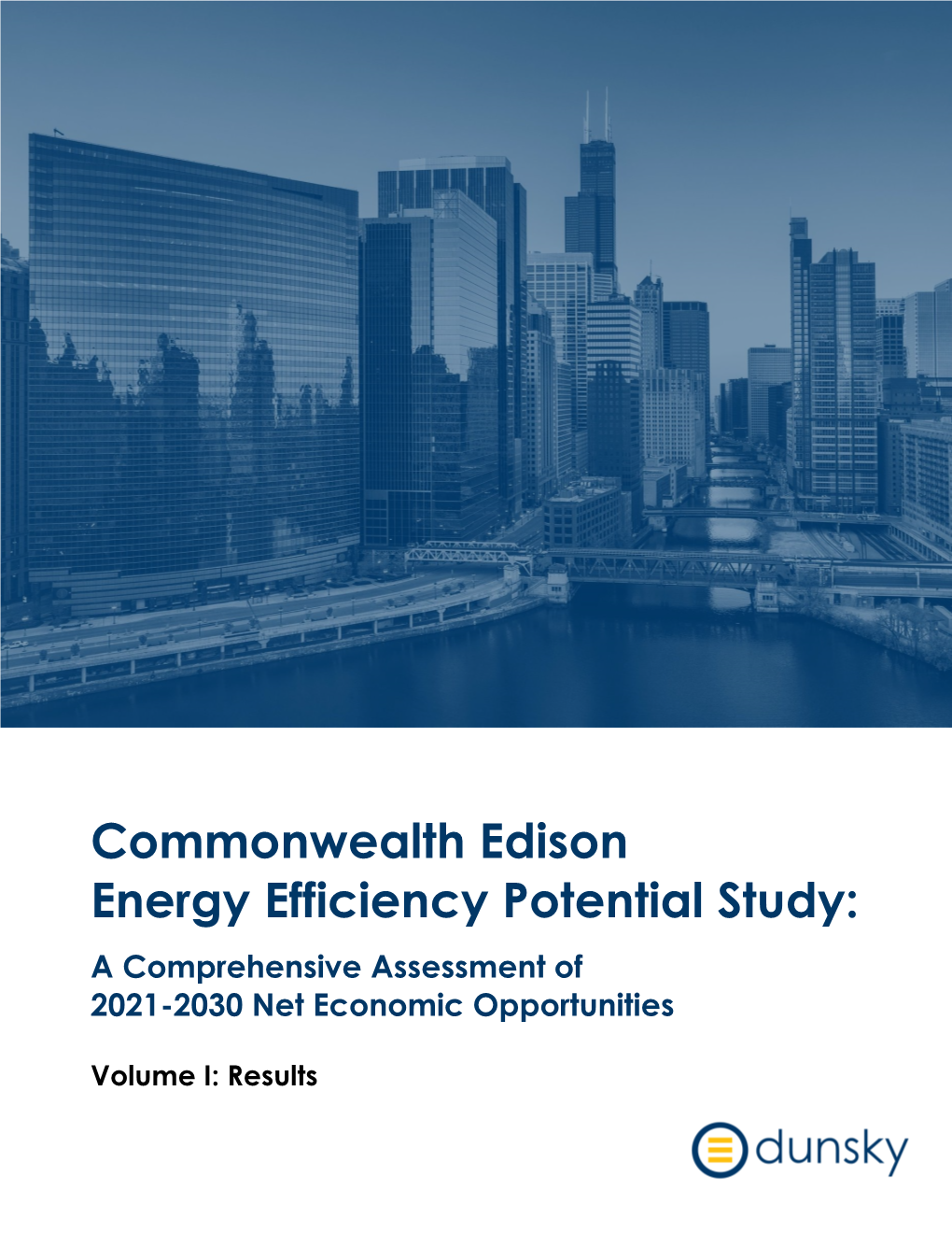 Commonwealth Edison Energy Efficiency Potential Study: a Comprehensive Assessment of 2021-2030 Net Economic Opportunities