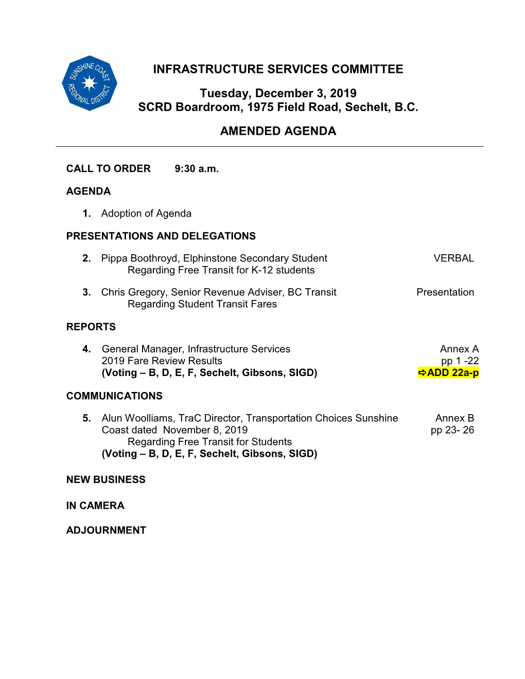 INFRASTRUCTURE SERVICES COMMITTEE Tuesday, December 3, 2019 SCRD Boardroom, 1975 Field Road, Sechelt, B.C