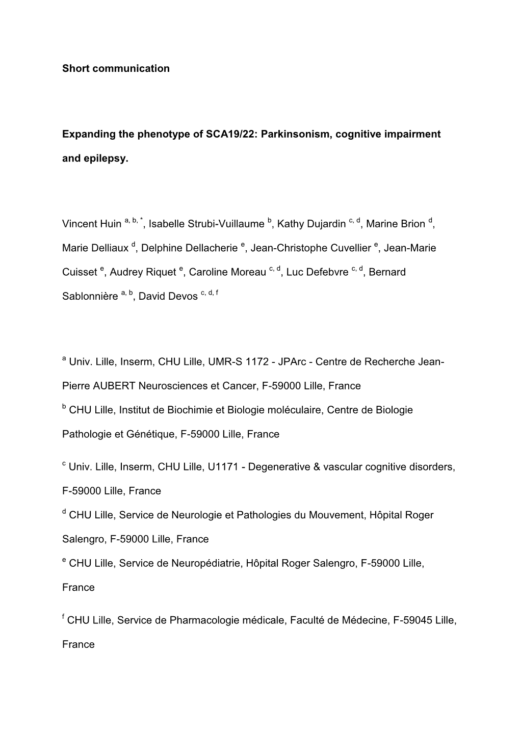 Parkinsonism, Cognitive Impairment and Epilepsy. Vincent Huin