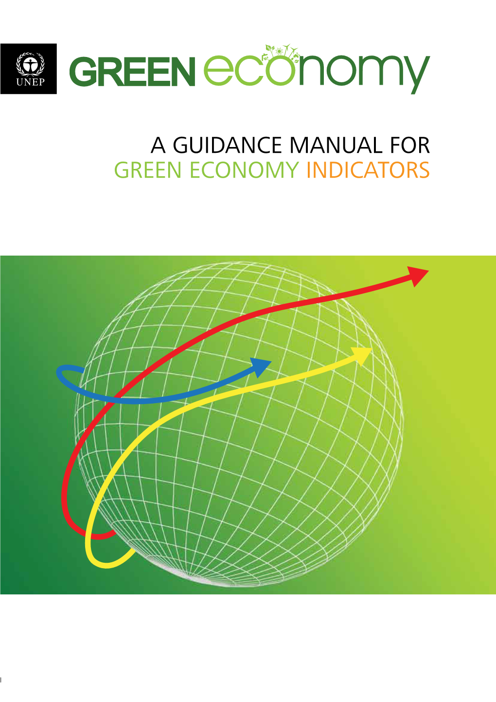 A Guidance Manual for Green Economy Indicators