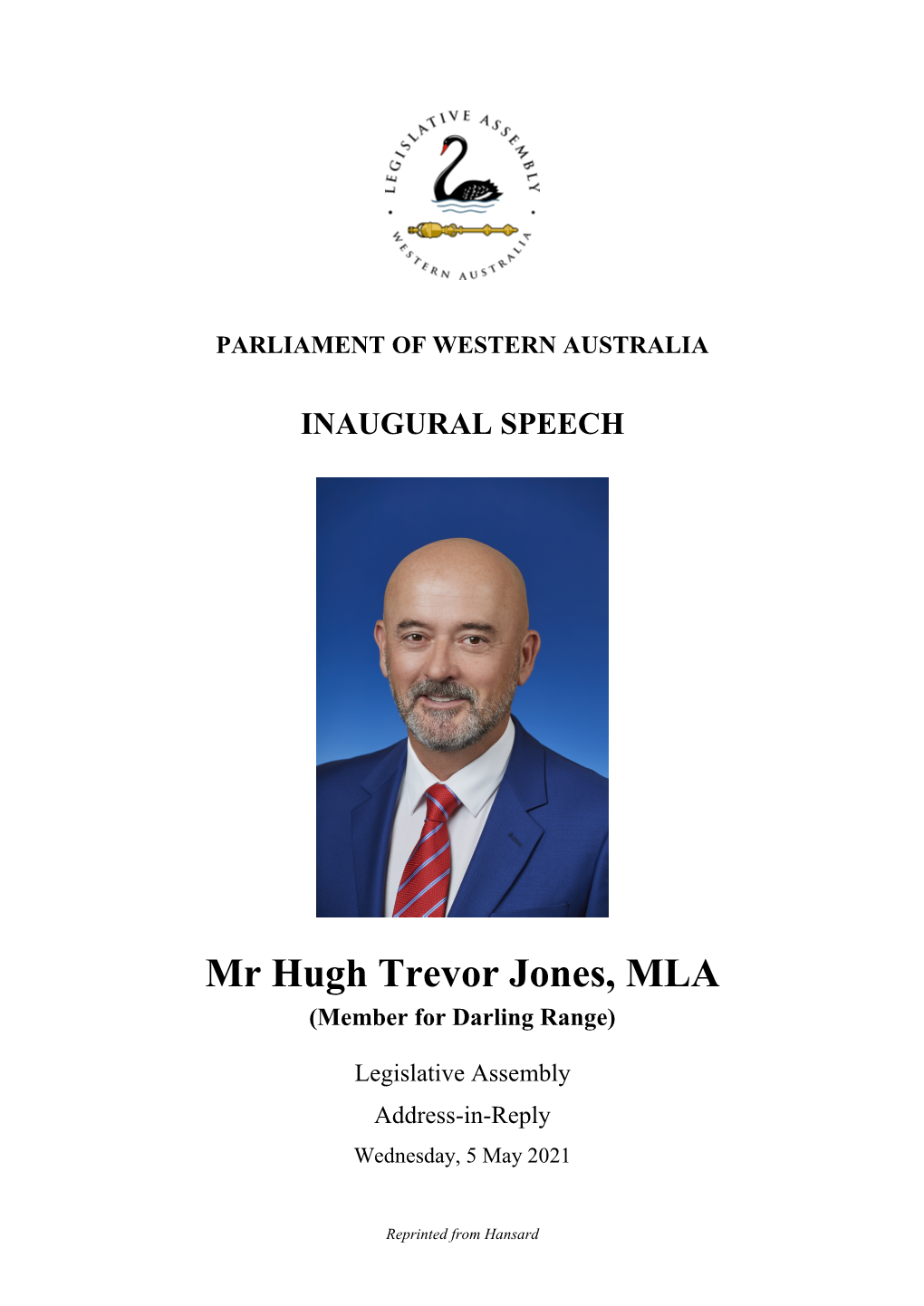 Mr Hugh Trevor Jones, MLA (Member for Darling Range)