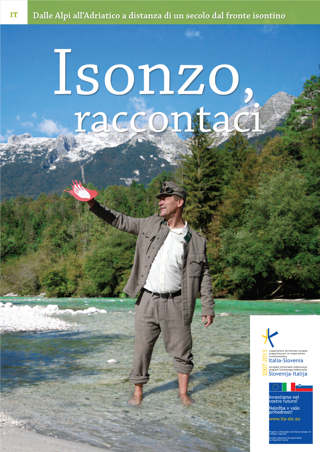 Isonzo, Raccontaci