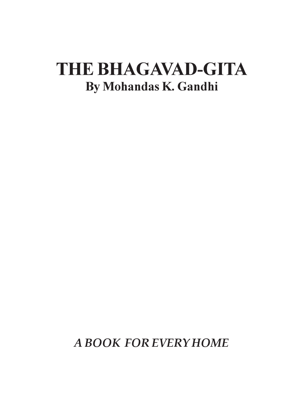 THE BHAGAVAD-GITA by Mohandas K