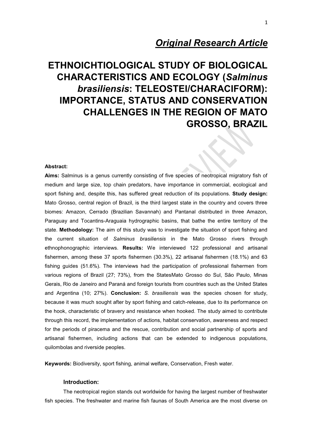 Salminus Brasiliensis: TELEOSTEI/CHARACIFORM): IMPORTANCE, STATUS and CONSERVATION CHALLENGES in the REGION of MATO GROSSO, BRAZIL