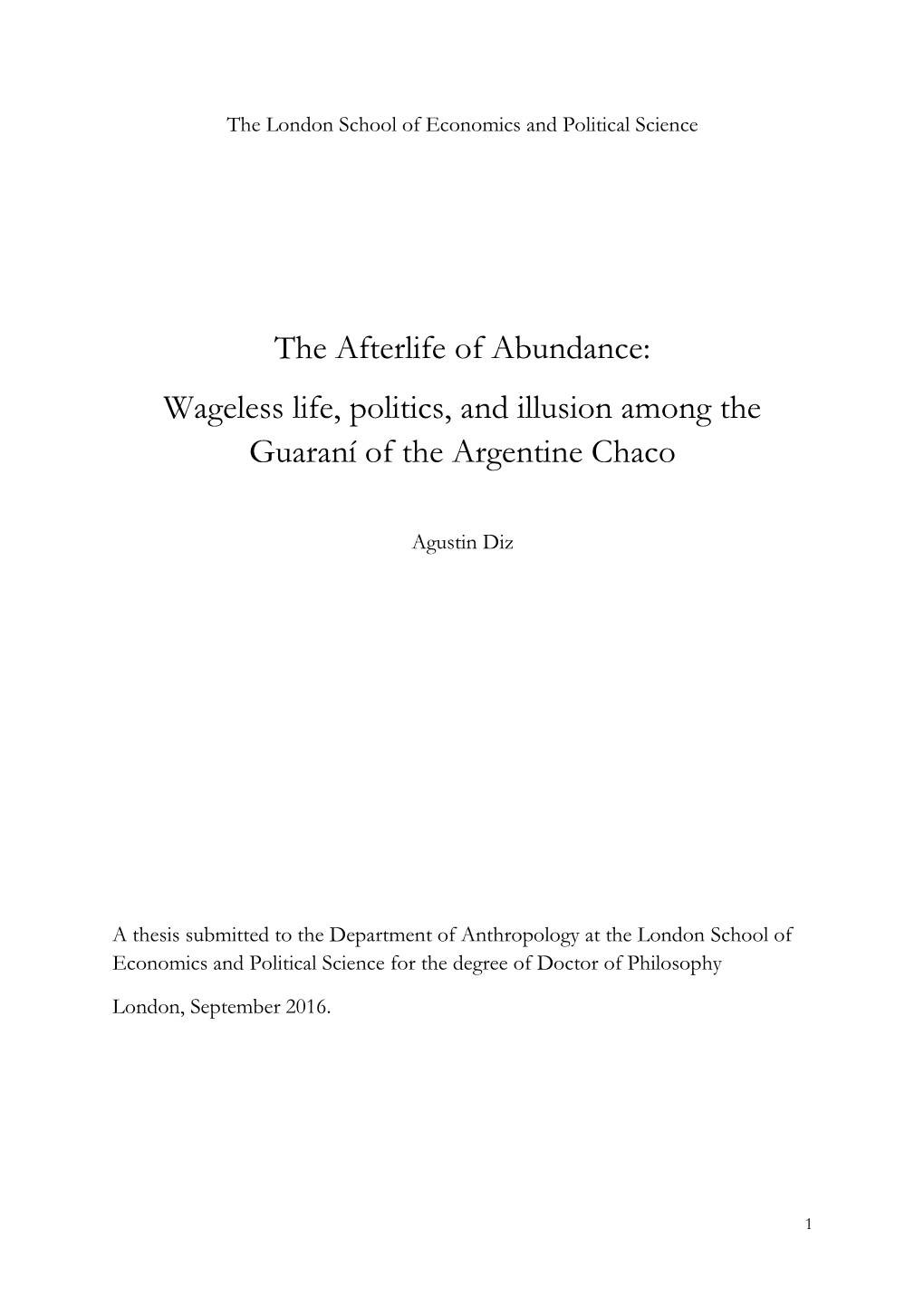 Wageless Life, Politics, and Illusion Among the Guaraní of the Argentine Chaco