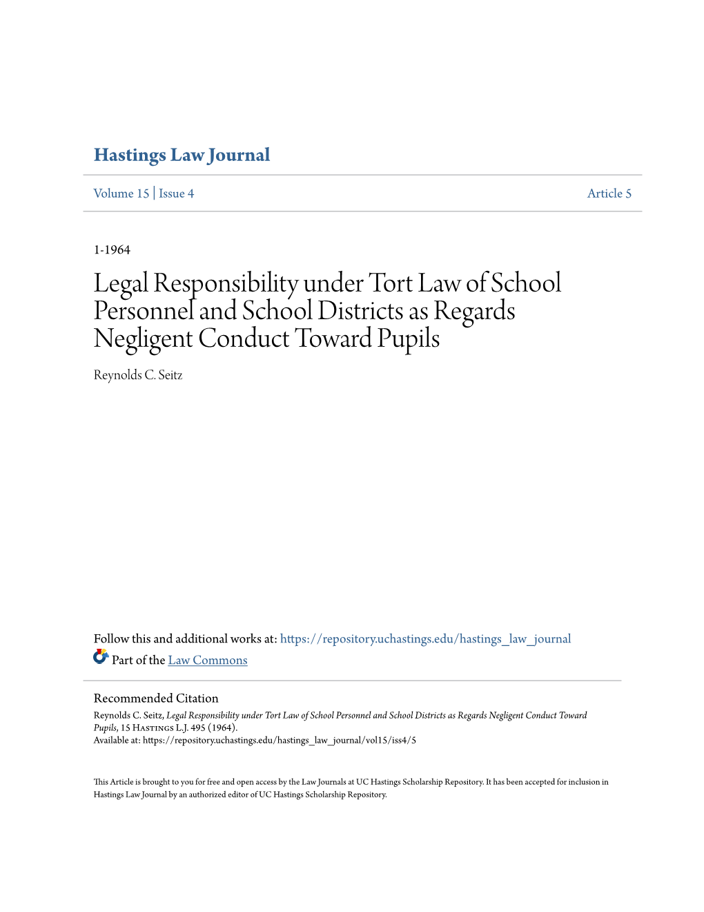 Legal Responsibility Under Tort Law of School Personnel and School Districts As Regards Negligent Conduct Toward Pupils Reynolds C