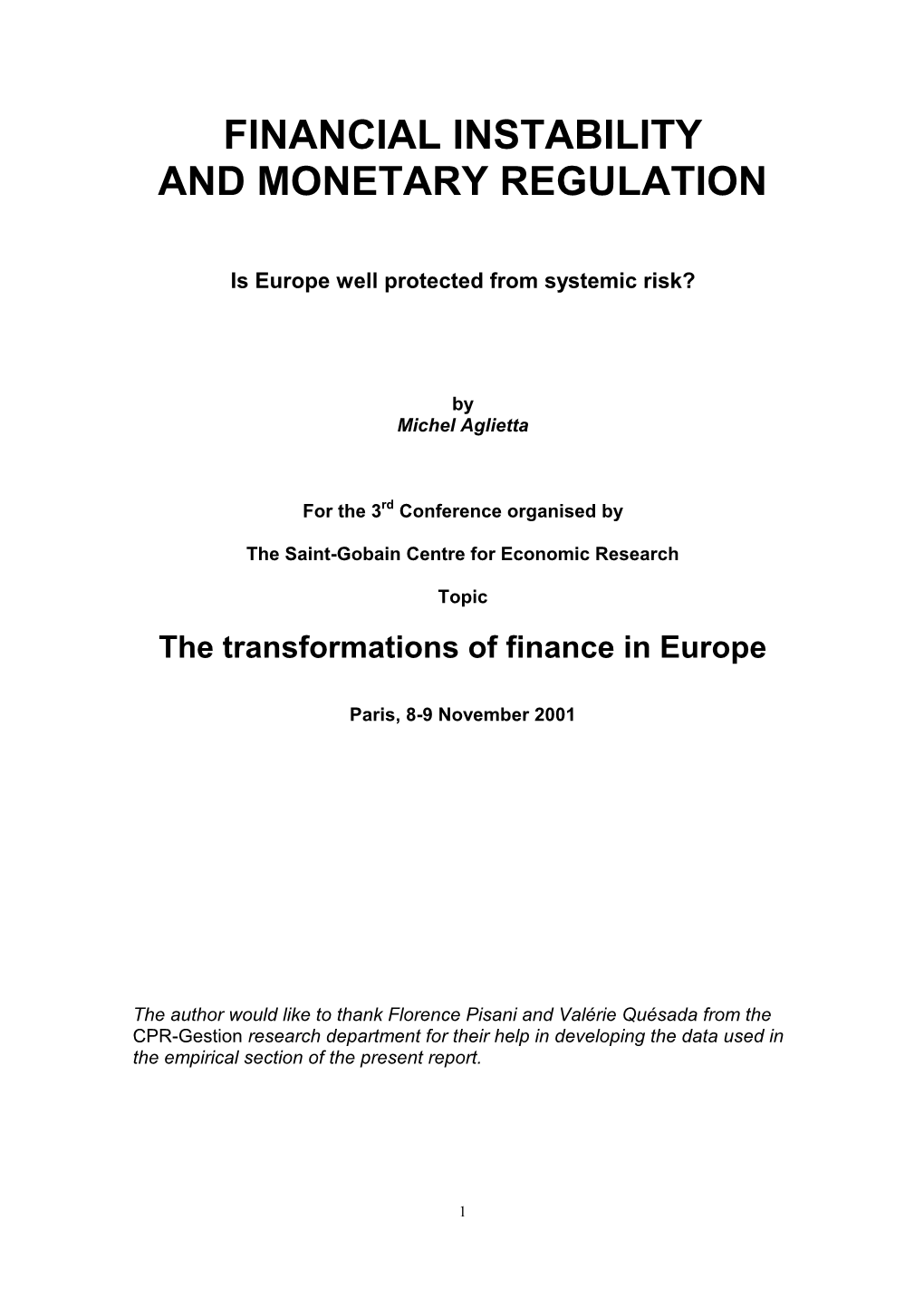 Financial Instability and Monetary Regulation