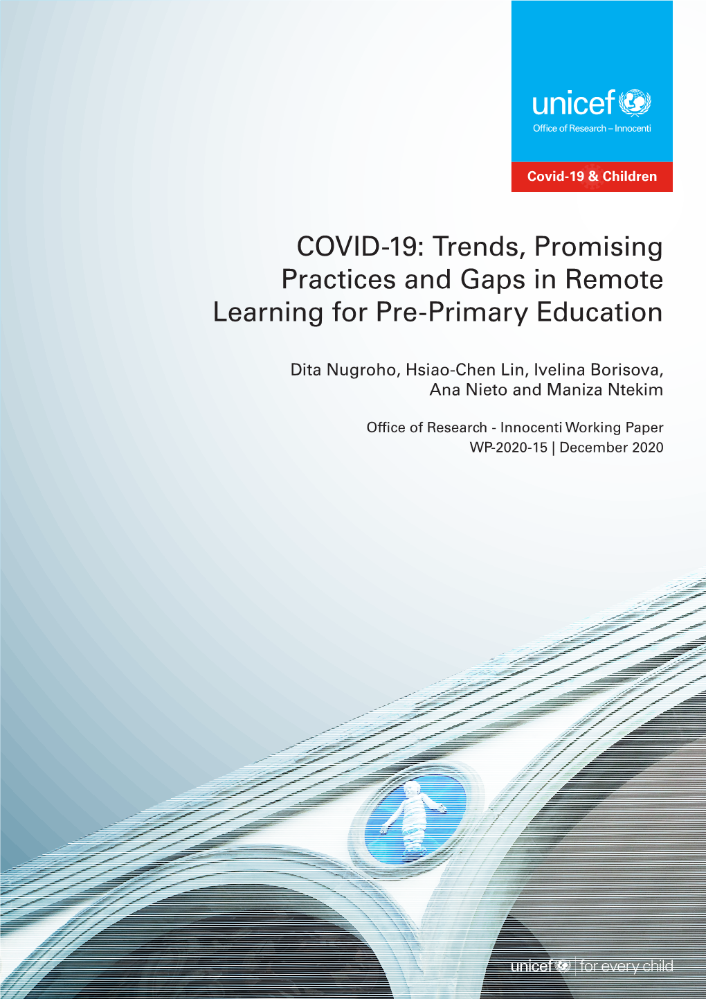 Trends, Promising Practices and Gaps in Remote Learning for Pre-Primary Education