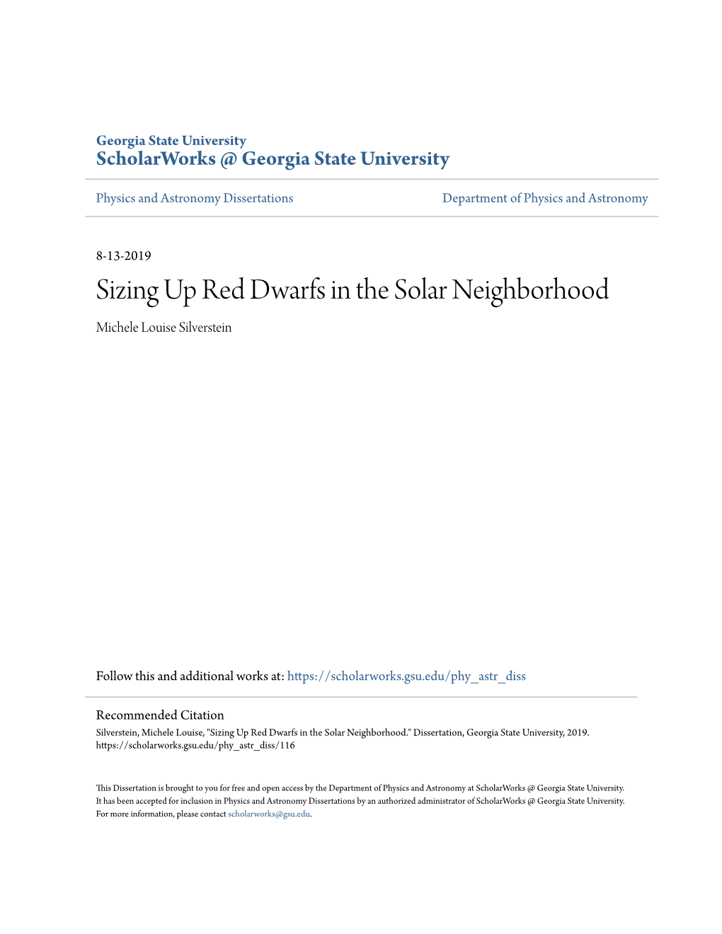 Sizing up Red Dwarfs in the Solar Neighborhood Michele Louise Silverstein