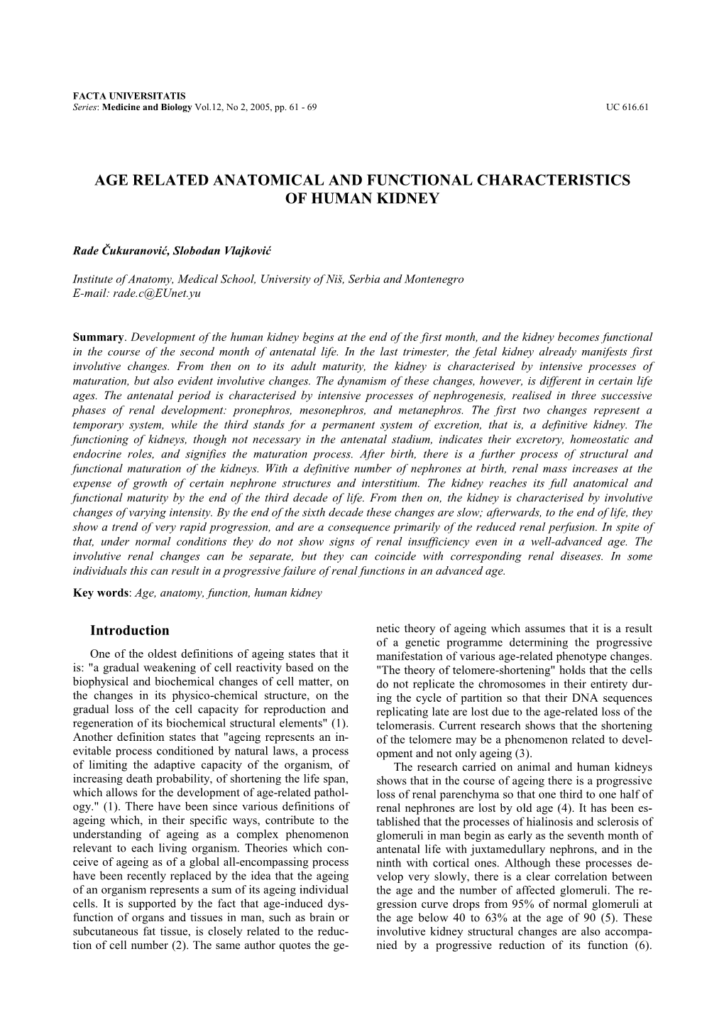 Age Related Anatomical and Functional Characteristics of Human Kidney