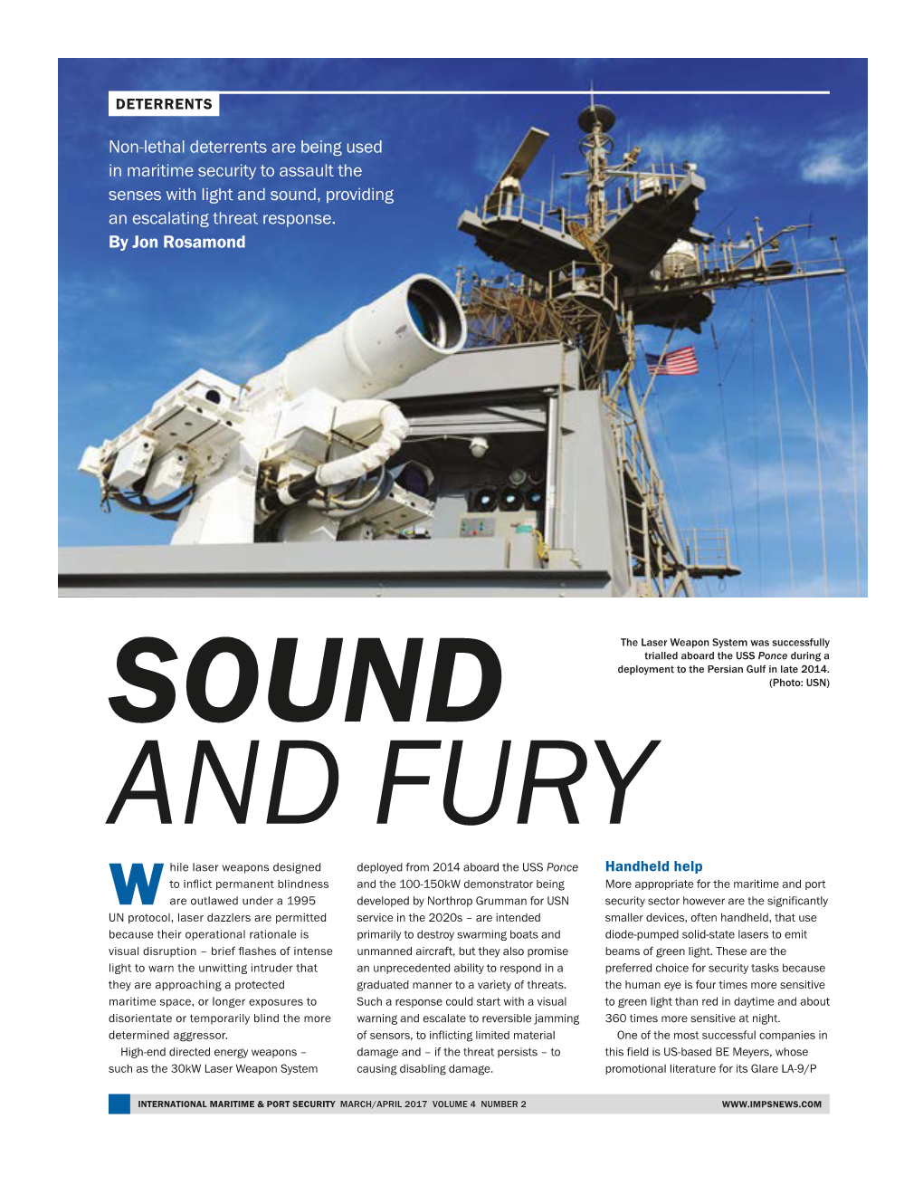 Non-Lethal Deterrents Are Being Used in Maritime Security to Assault the Senses with Light and Sound, Providing an Escalating Threat Response