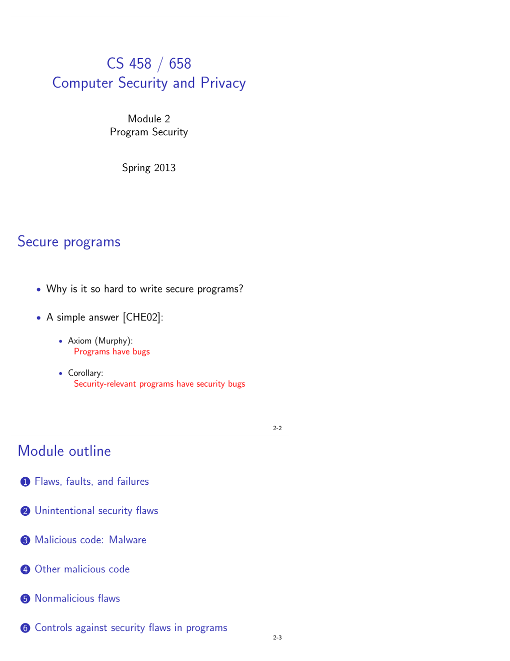 CS 458 / 658 Computer Security and Privacy Secure Programs Module