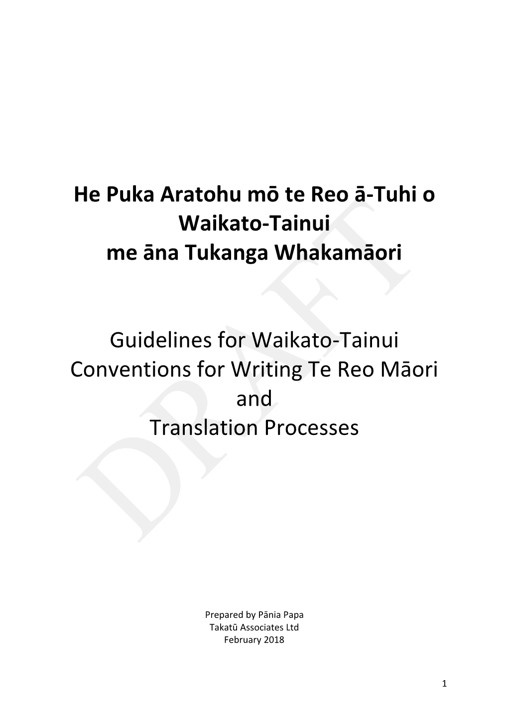 He Puka Aratohu Mō Te Reo Ā-Tuhi O Waikato-Tainui Me Āna Tukanga Whakamāori