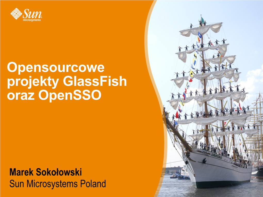 Opensourcowe Projekty Glassfish Oraz Opensso