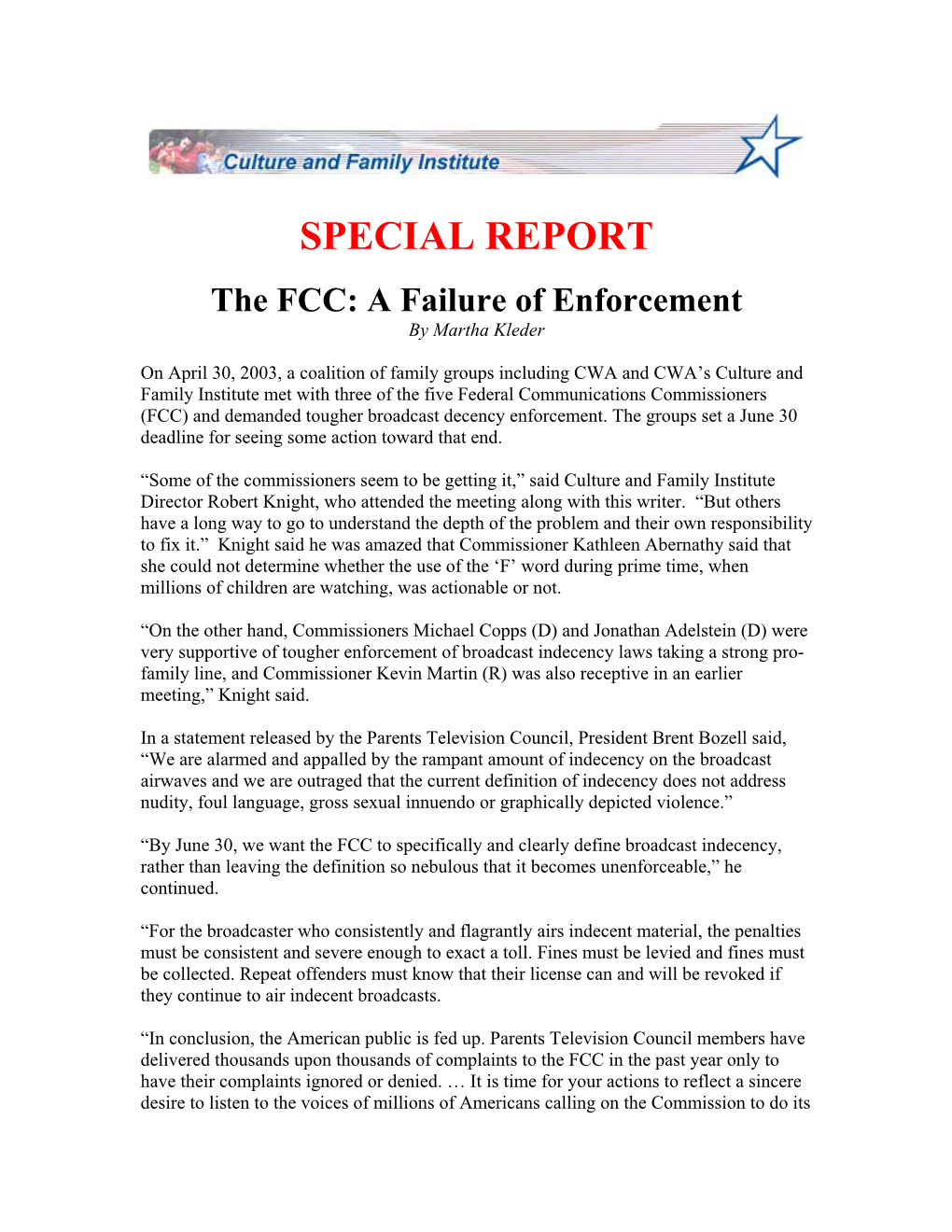 SPECIAL REPORT the FCC: a Failure of Enforcement by Martha Kleder