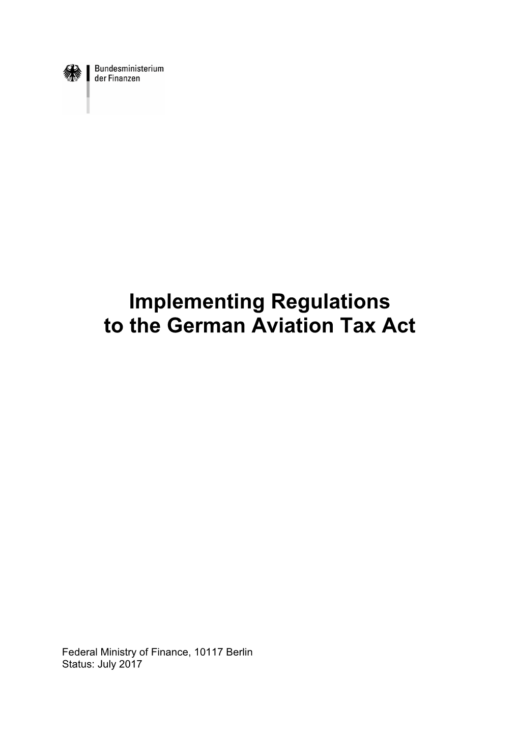 Implementing Regulations to the German Aviation Tax Act