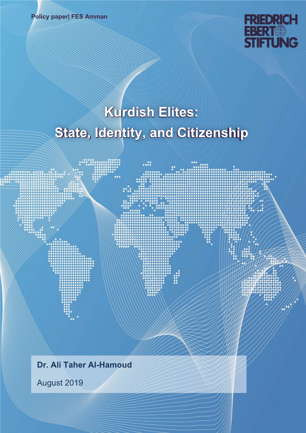 Kurdish Elites: State, Identity, and Citizenship