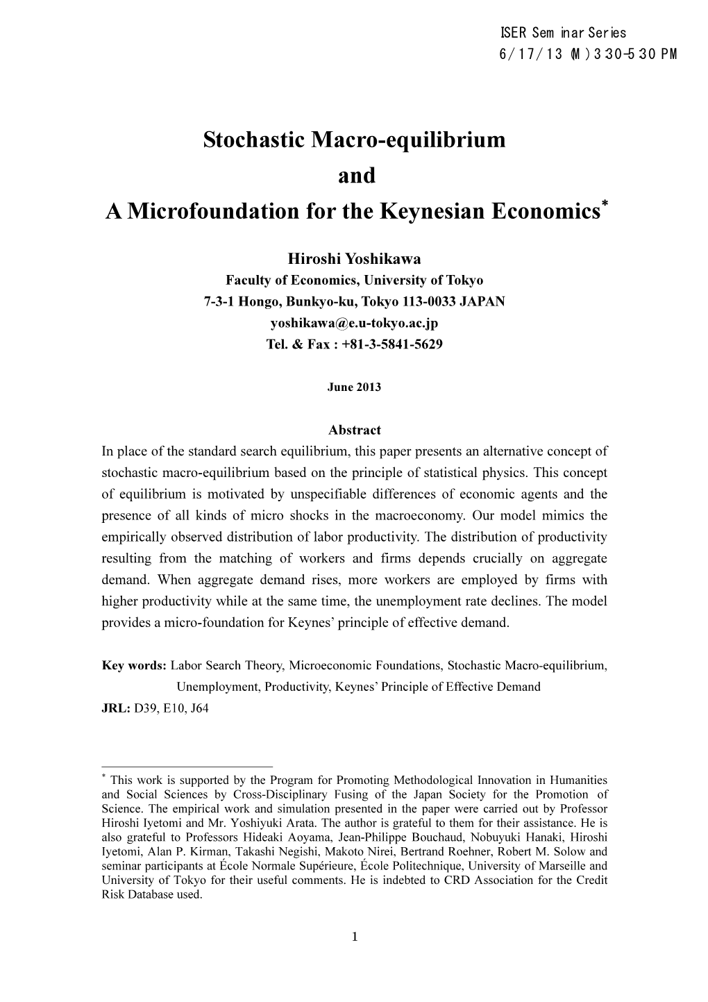 Stochastic Macro-Equilibrium and a Microfoundation for the Keynesian Economics∗