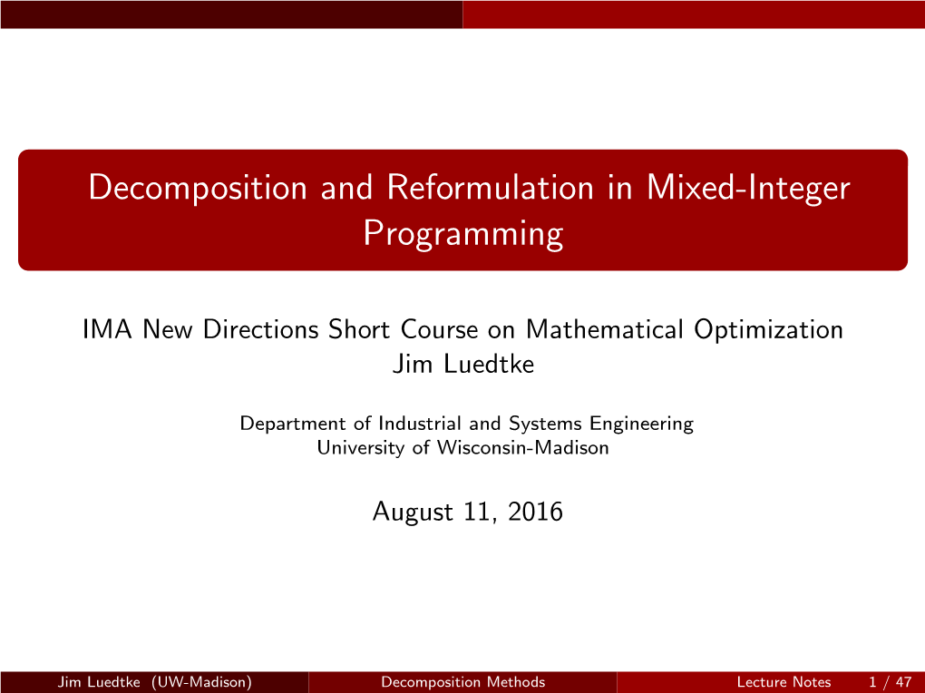 Decomposition and Reformulation in Mixed-Integer Programming