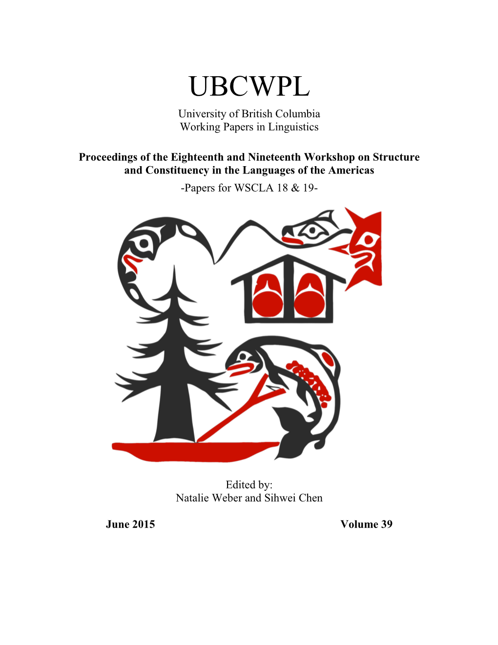 UBCWPL University of British Columbia Working Papers in Linguistics