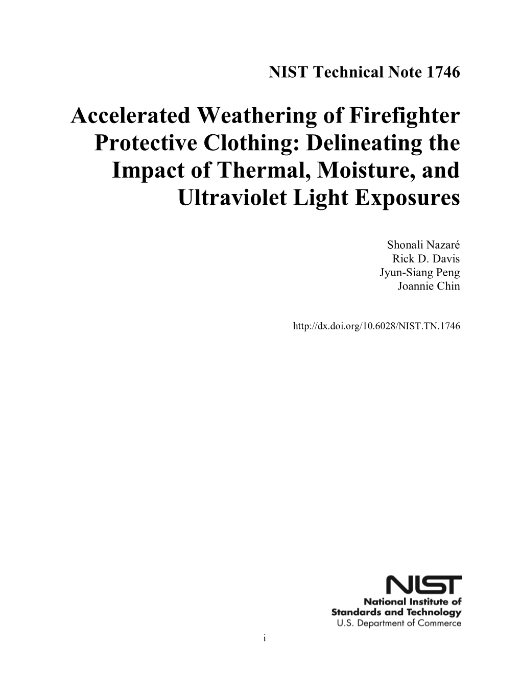 Accelerated Weathering of Firefighter Protective Clothing: Delineating the Impact of Thermal, Moisture, and Ultraviolet Light Exposures