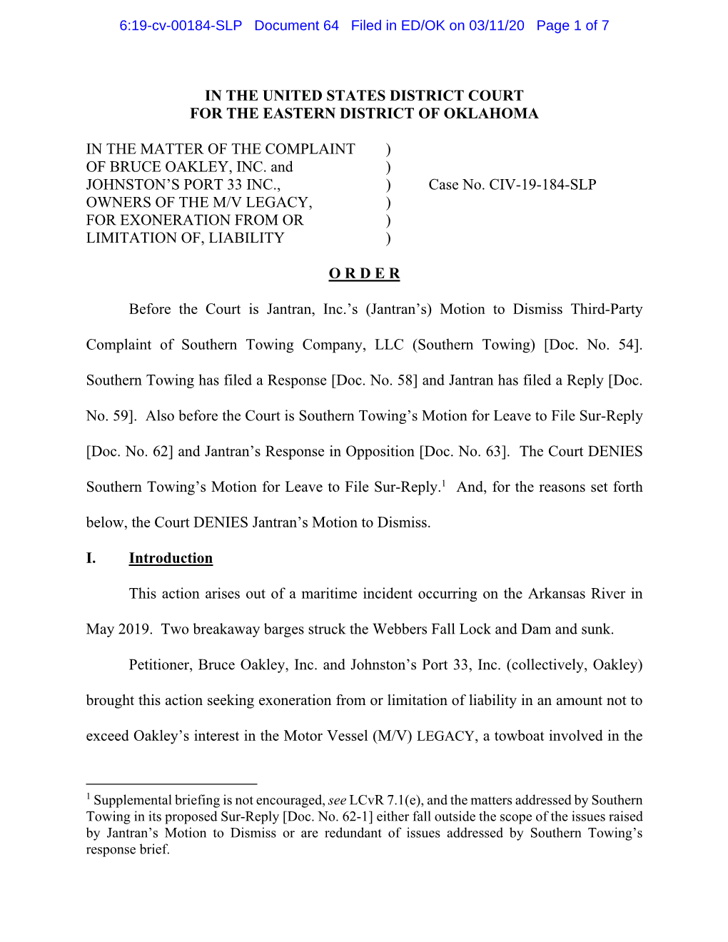 In the United States District Court for the Eastern District of Oklahoma in the Matter of the Complaint ) of Bruce Oakley, Inc