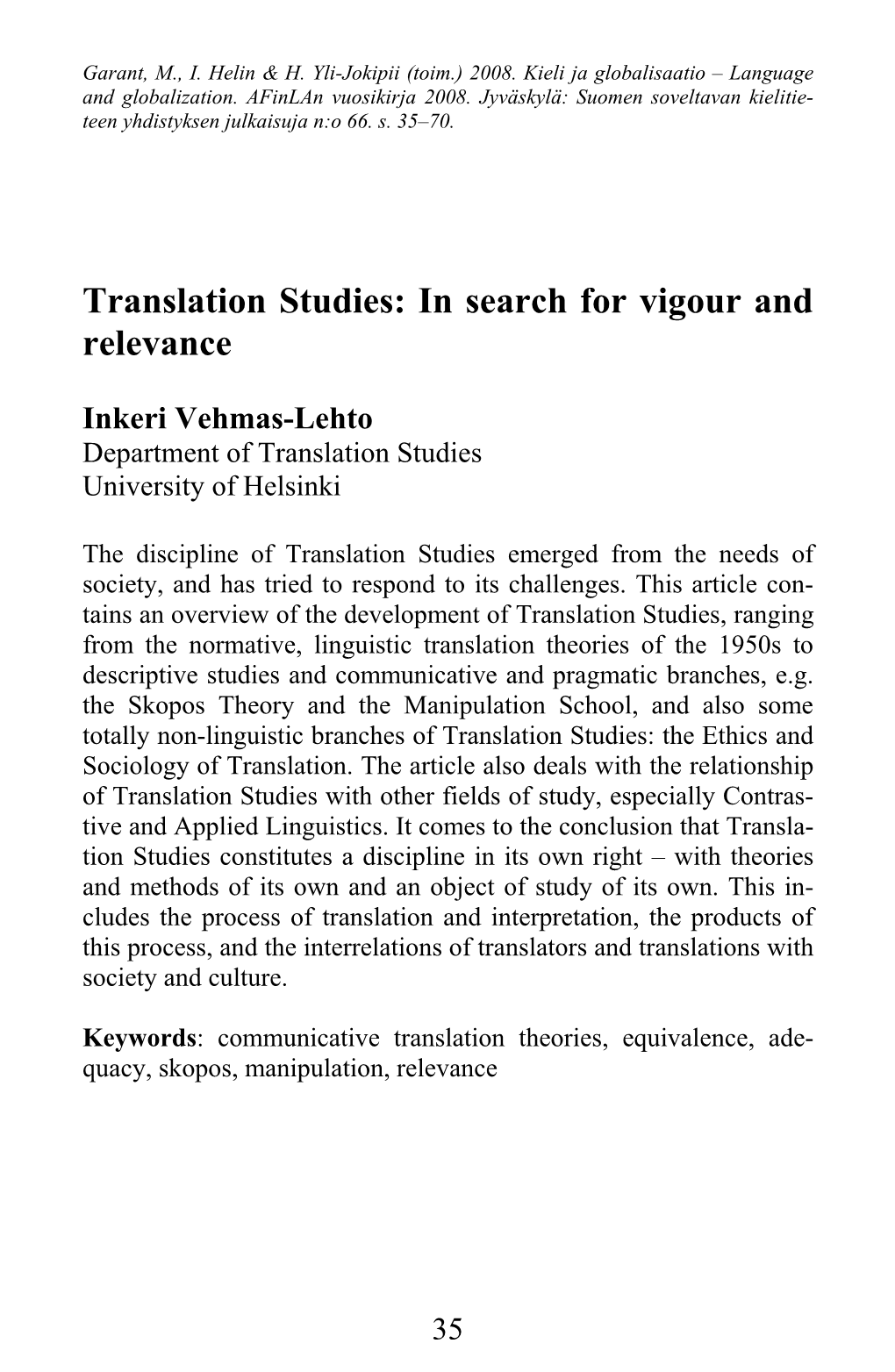 Translation Studies: in Search for Vigour and Relevance