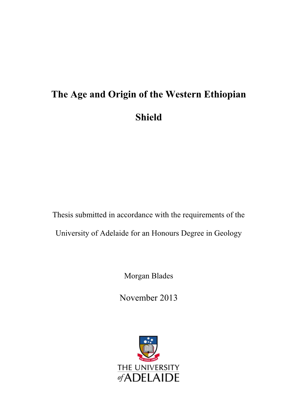 The Age and Origin of the Western Ethiopian Shield 1