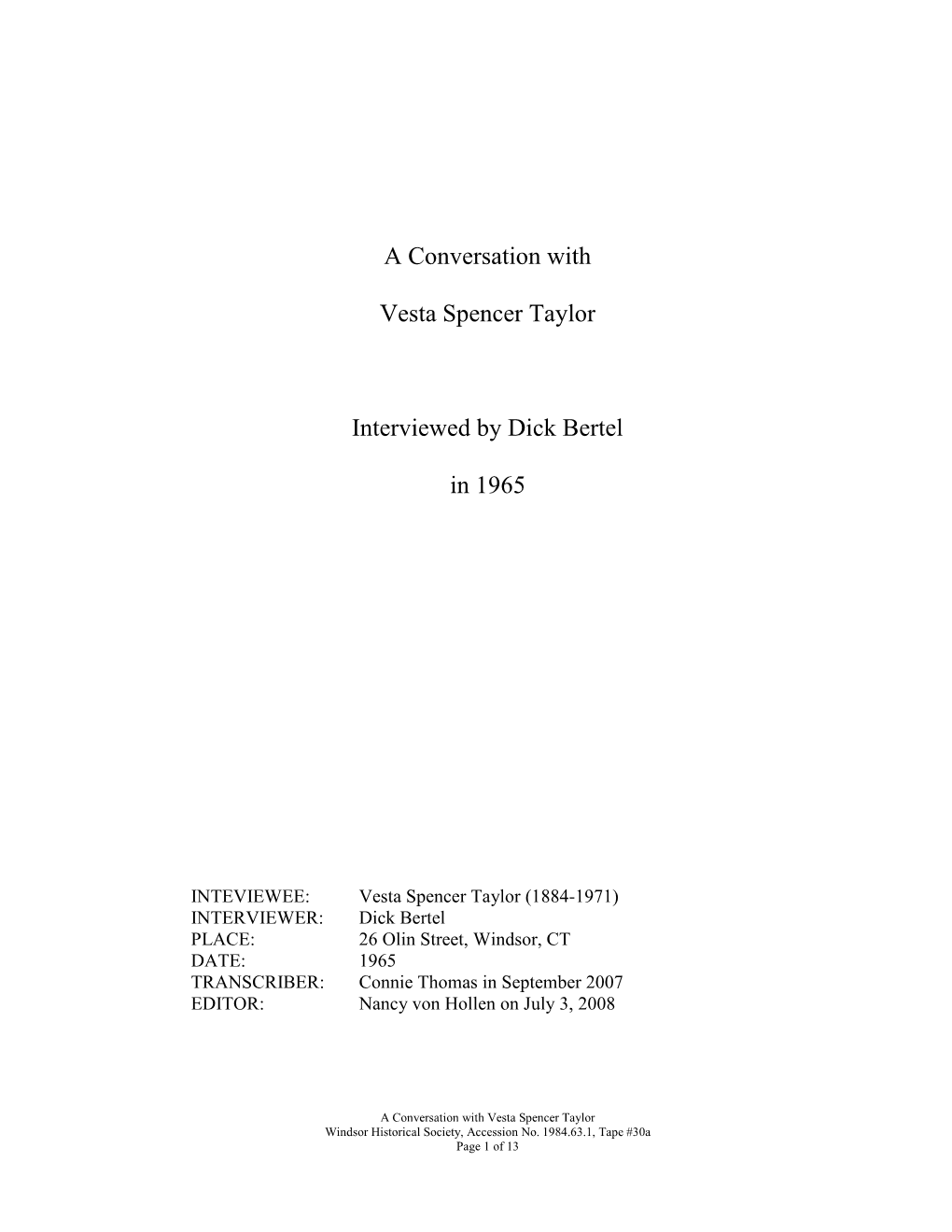 An Interview of Her Grandmother, Vesta Spencer Taylor, by a Local Radio Personality, Dick Bertel, Who Was Then Working at WTIC