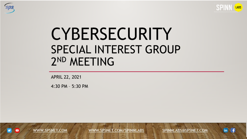 Cybersecurity Special Interest Group 2Nd Meeting