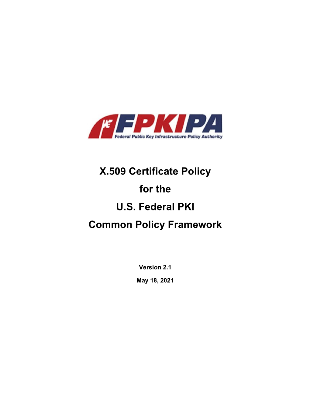 Federal PKI X.509 Certificate Policy