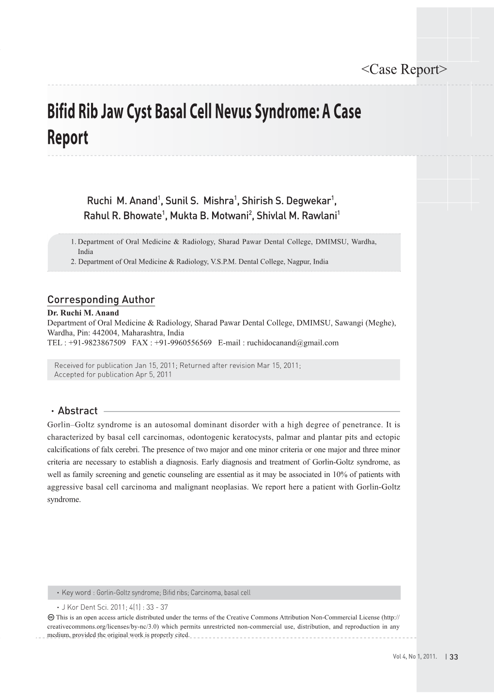 Bifid Rib Jaw Cyst Basal Cell Nevus Syndrome: a Case Report 33 33