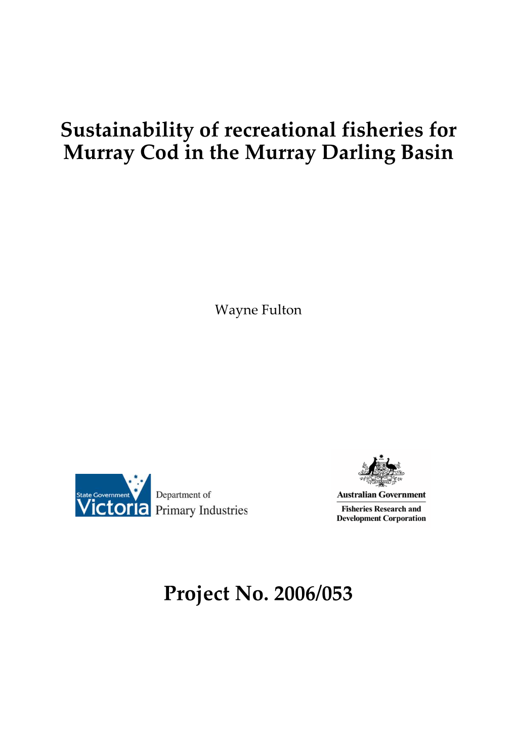 Sustainability of Recreational Fisheries for Murray Cod in the Murray Darling Basin