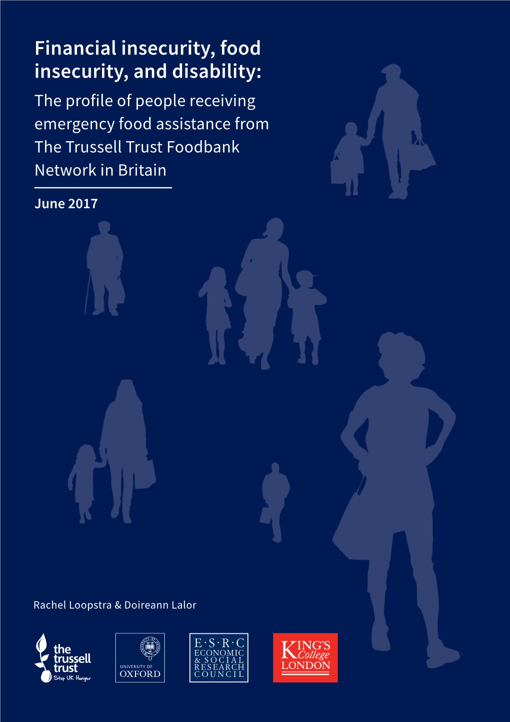 Financial Insecurity, Food Insecurity, and Disability: the Profile of People Receiving Emergency Food Assistance from the Trussell Trust Foodbank Network in Britain