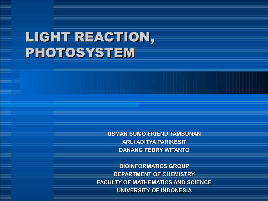 Light Reaction & Photosystem