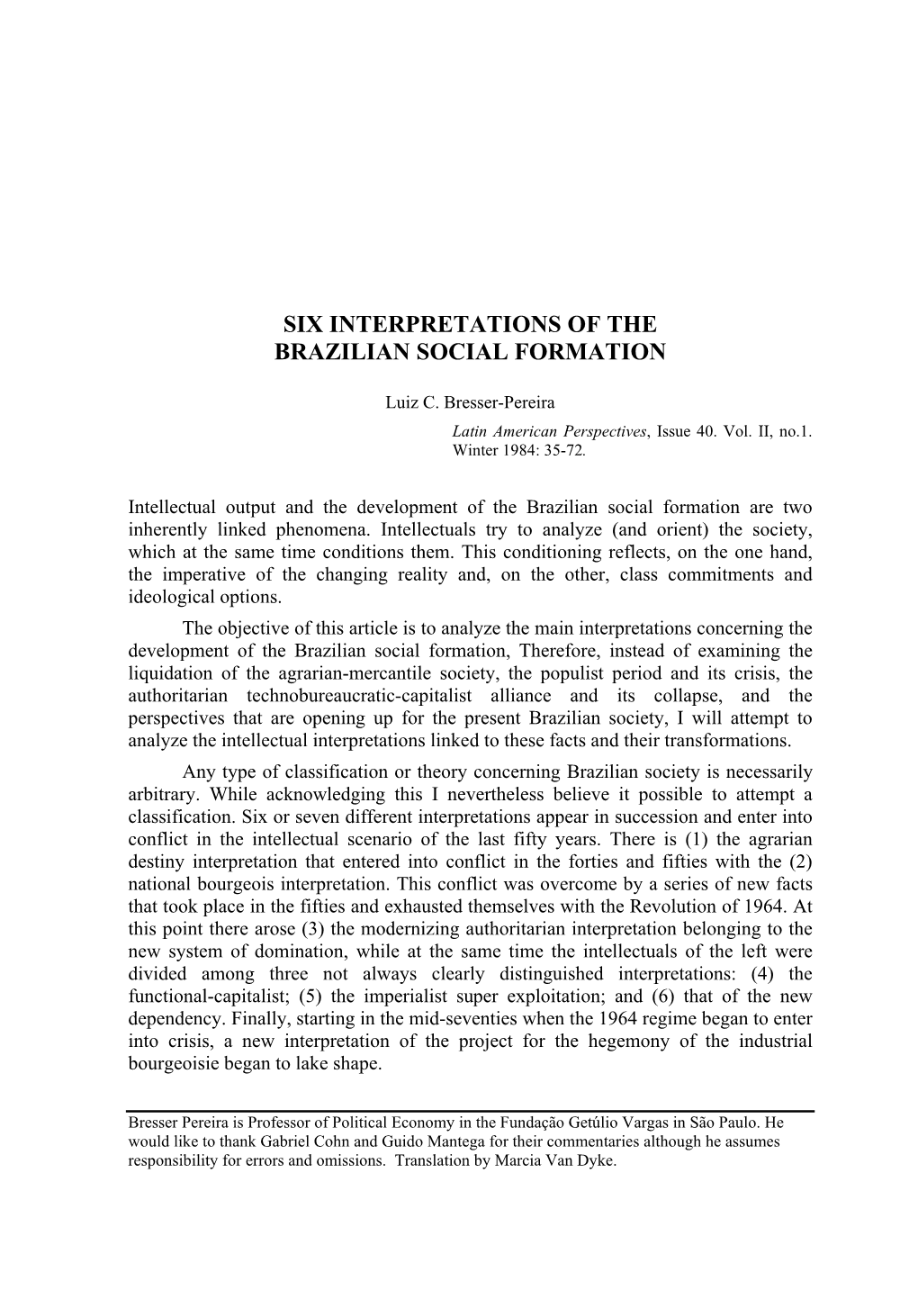 Six Interpretations of the Brazilian Social Formation