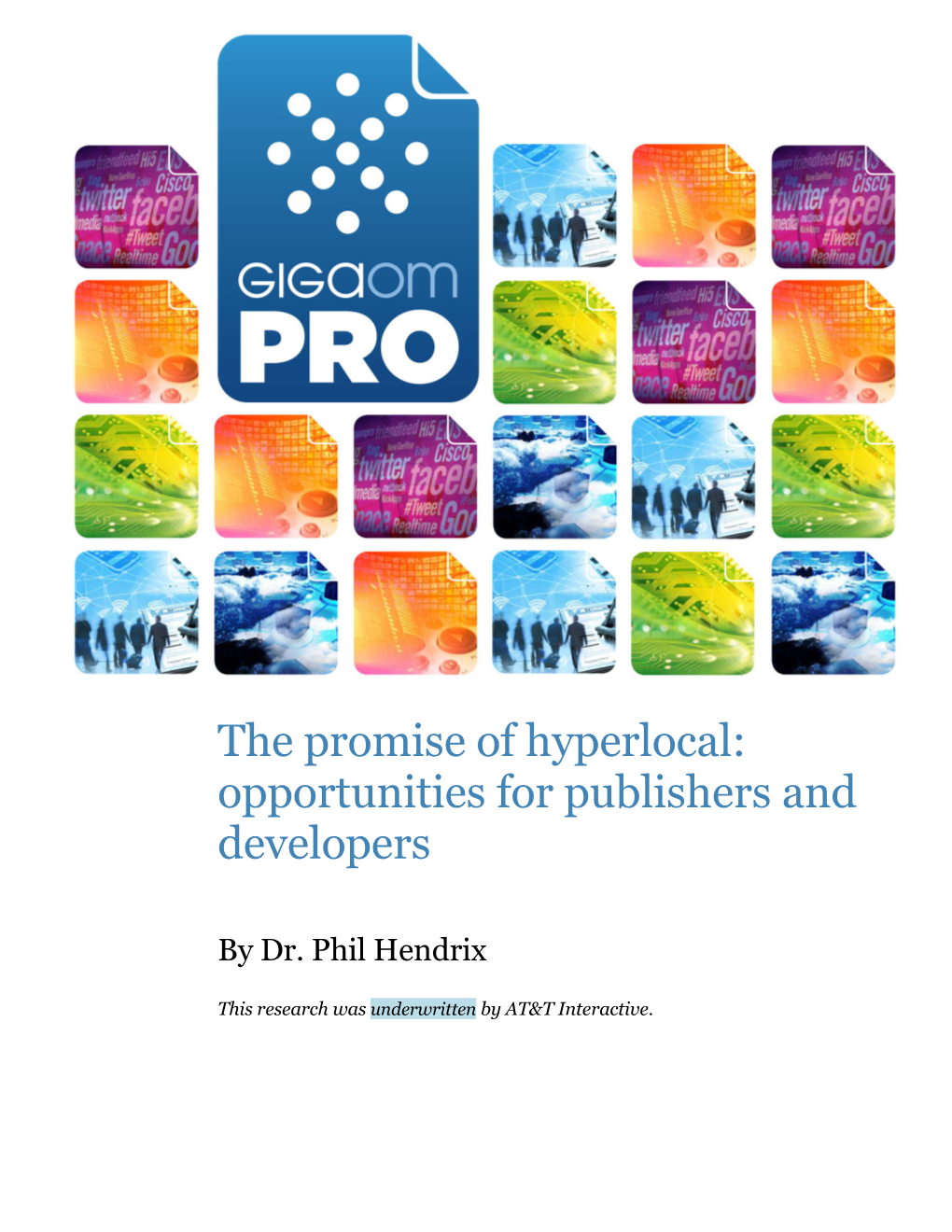 The Promise of Hyperlocal: Opportunities for Publishers and Developers