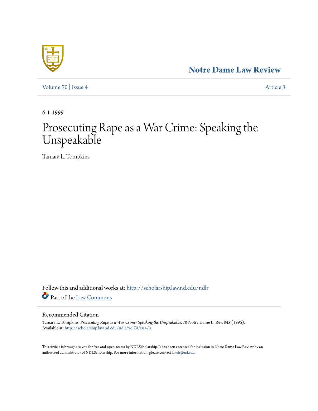 Prosecuting Rape As a War Crime: Speaking the Unspeakable Tamara L