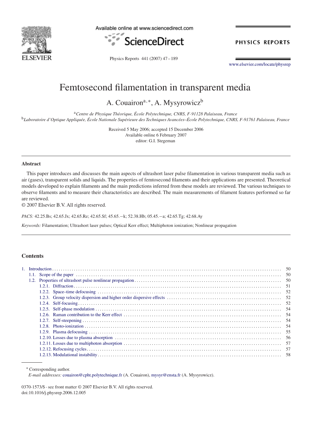 Femtosecond Filamentation in Transparent Media