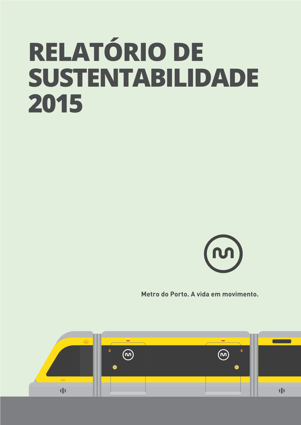 Relatório De Sustentabilidade 2015 Mensagem Do Presidente Índice