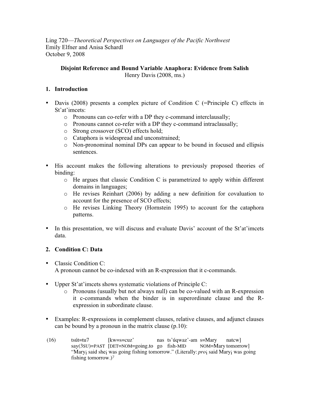 Ling 720—Theoretical Perspectives on Languages of the Pacific Northwest Emily Elfner and Anisa Schardl October 9, 2008